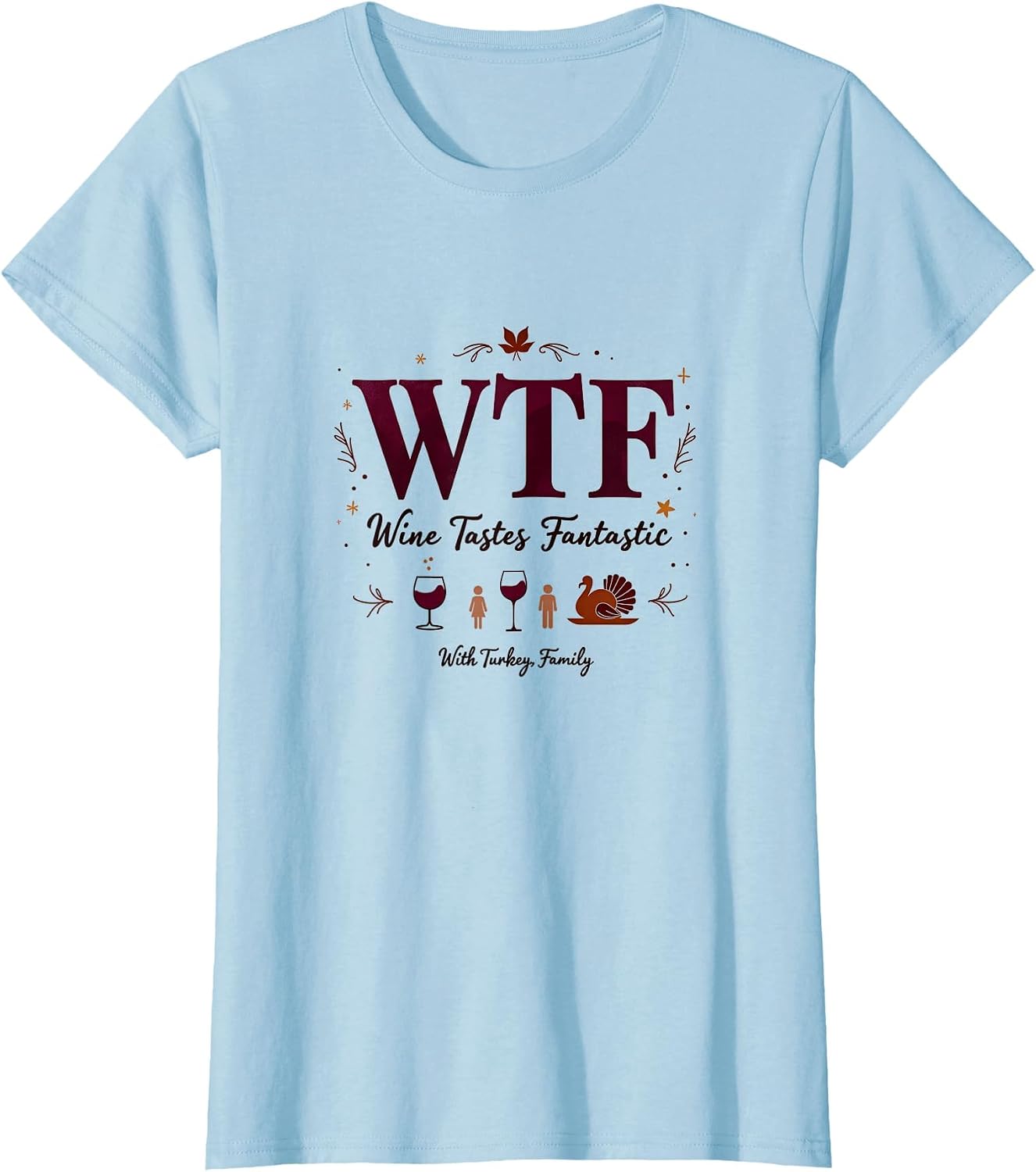 WTF Wine Tastes Fantastic Thanksgiving