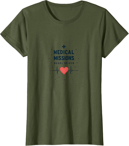 Medical Missions Heart Driven Nurse Design , Women, Olive Green, Large