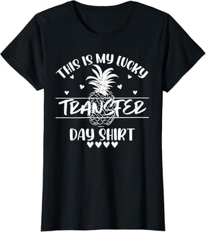 This is My Lucky Transfer Day IVF Mom Dad