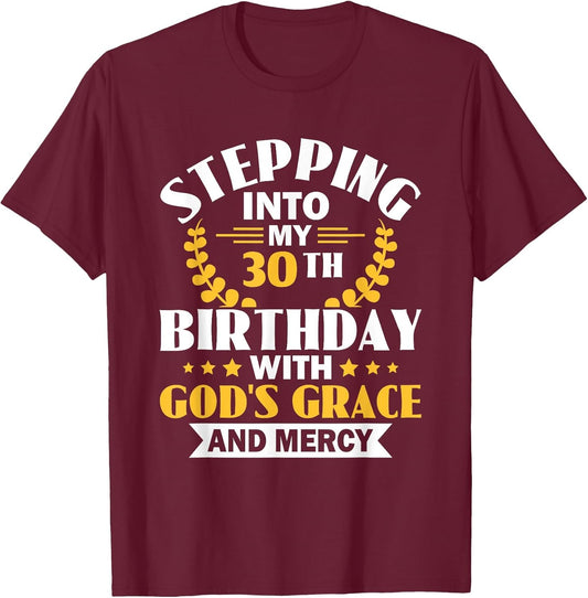 Stepping into My 30th Birthday with Gods Grace and Mercy