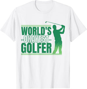 World's Okayest Golfer Funny Golf Golfing Golfer Putting