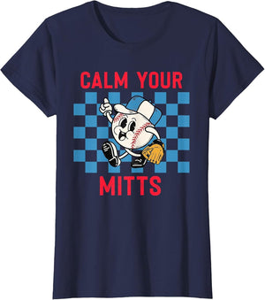 Calm Your Mitts Baseball Player Funny Baseball Game Joke