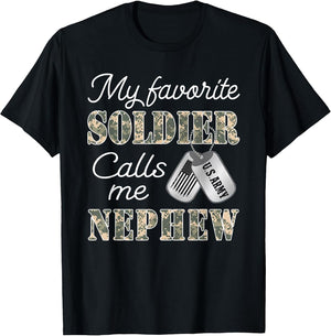 My Favorite Soldier Calls Me Nephew Proud US Army Family