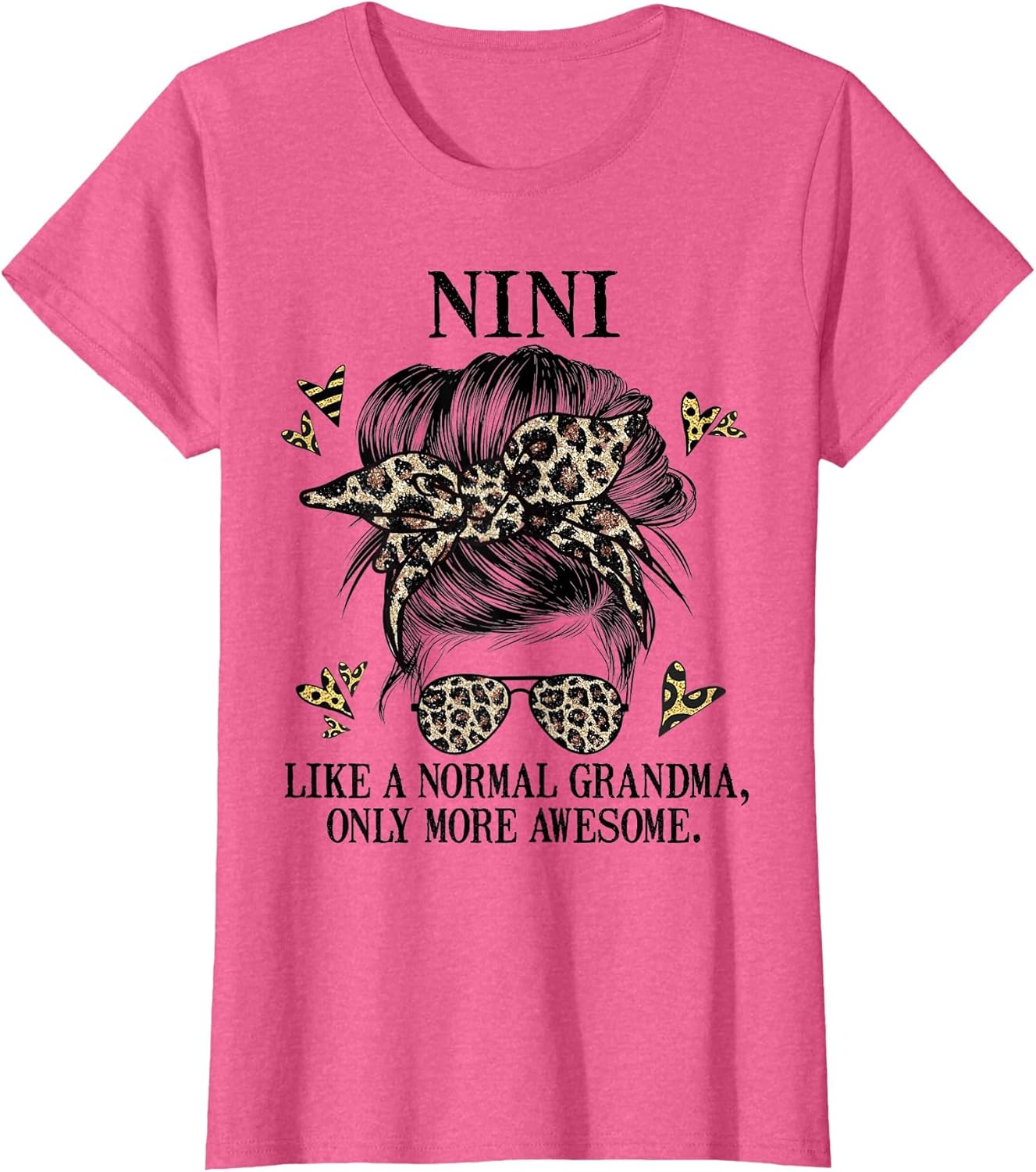 Nini Like a Normal Grandma Only More Awesome Mothers Day