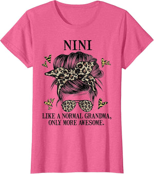 Nini Like a Normal Grandma Only More Awesome Mothers Day