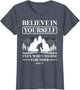 Believe in Yourself Even When No One Else Does Bigfoot