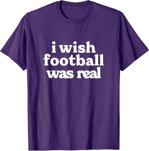 I Wish Football Was Real - Football is Not Real by I Wish Football Was Real - Football is Not Real for Adult Fantasy Football Fans, -Adults, , Short Sleeve, Black, Small