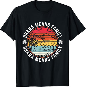 Ohana Means Family 70s Retro Hawaii Tropical Beach Vacation
