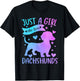 Just A Girl Who Loves Dachshunds Weiner Dog Lover