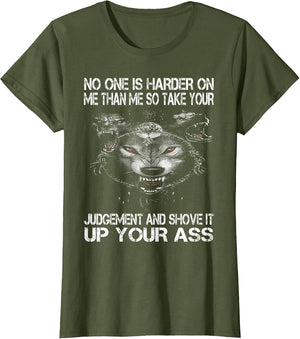 No One is Harder On Me Than Me So Take Your Judgement