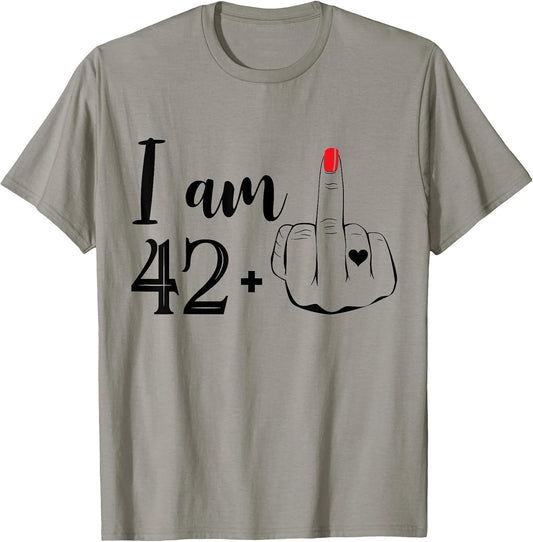 I Am 42 Plus 1 Middle Finger Funny 43rd Birthday Women