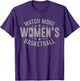 Funny Watch More Women's Basketball Men Women