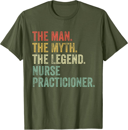 Man Myth The Legend Nurse Practitioner Dad Funny Nursing