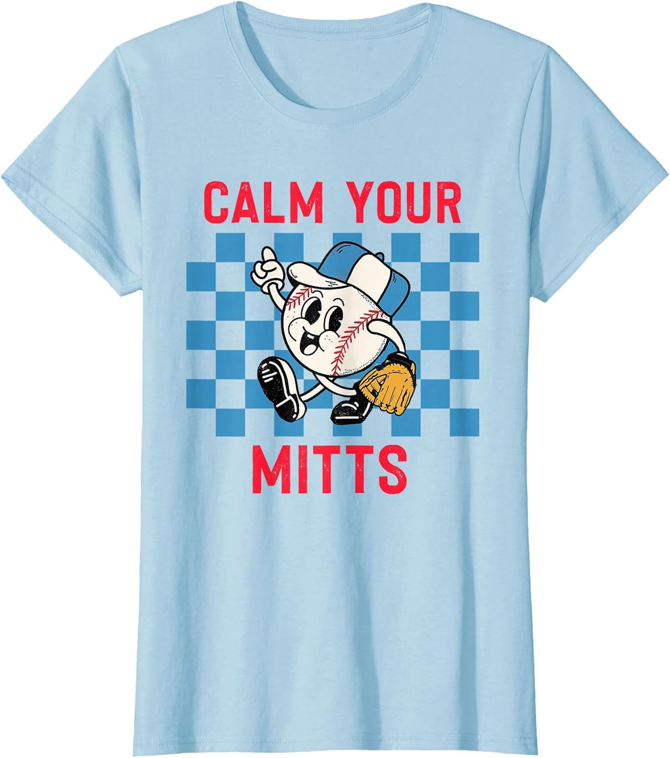 Calm Your Mitts Baseball Player Funny Baseball Game Joke