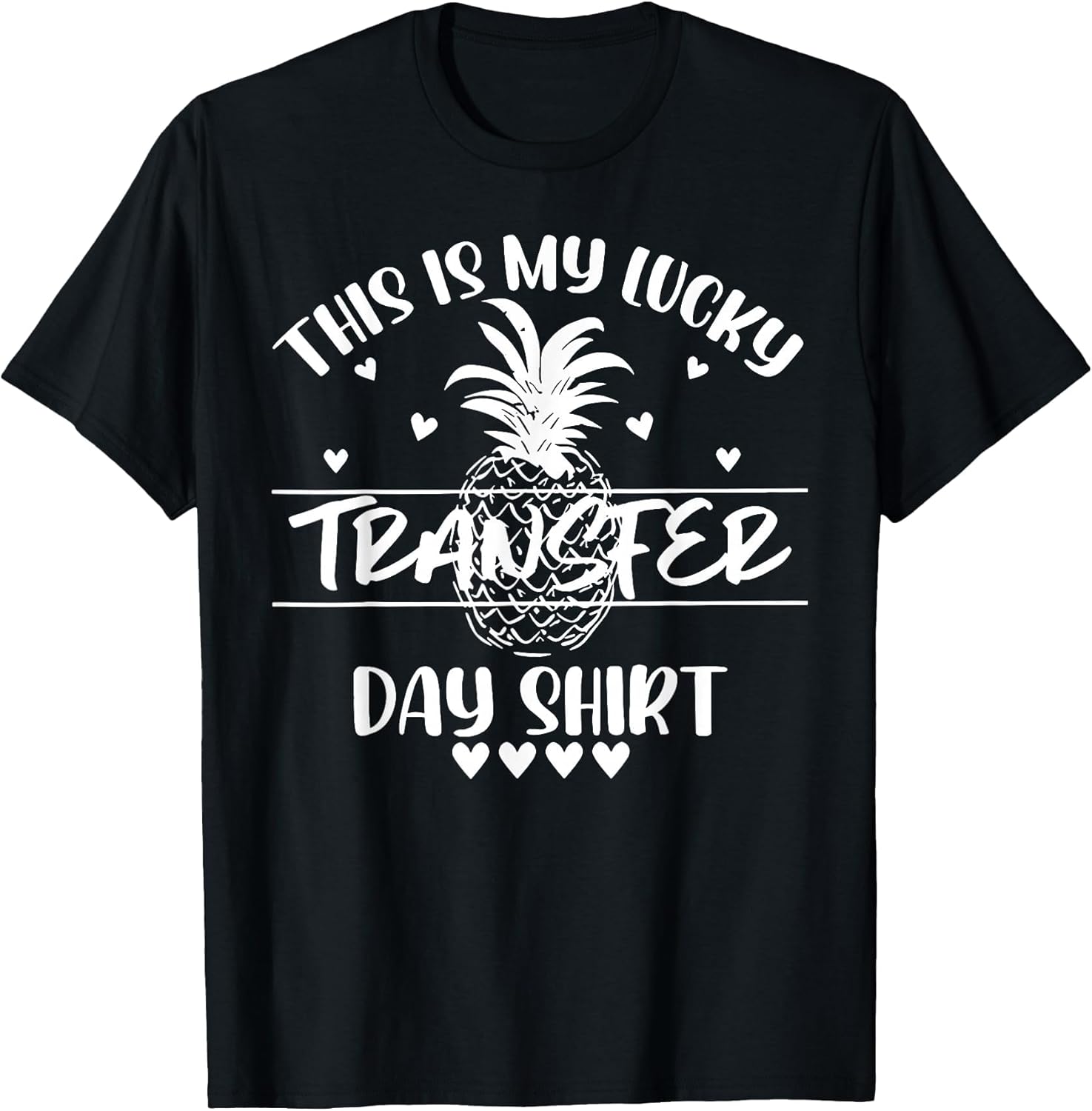 This is My Lucky Transfer Day IVF Mom Dad