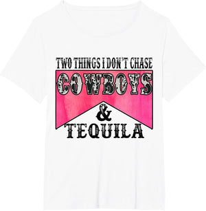 Two Things I Don't Chase Cowboys & Tequila Leopard Western