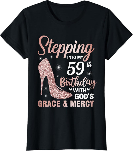 Stepping Into My 59th Birthday Shirt Women 59 Year Old Bday