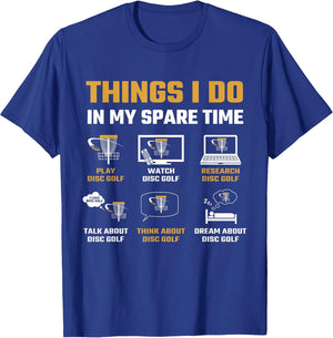 Things I Do In My Spare Time Disc Golf Accessories Men I