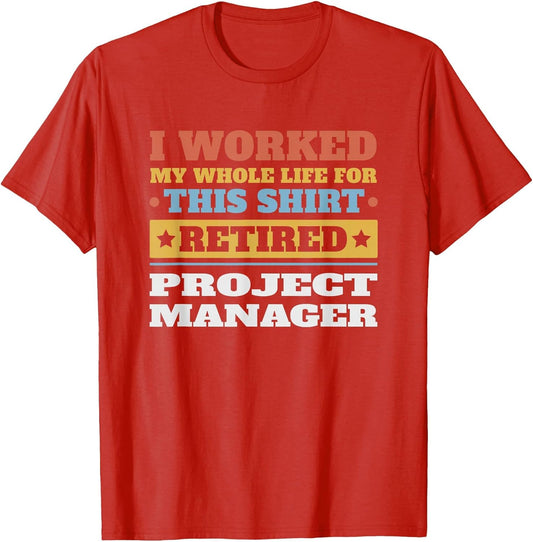 Project Manager Retired - Funny Retirement