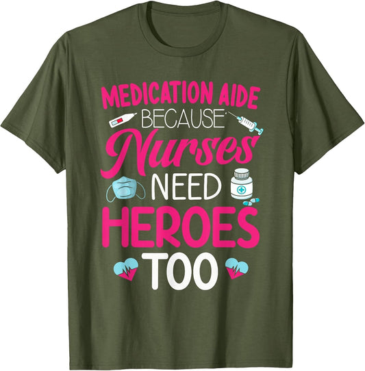 Medication Aide Nurses Need Heroes Med Aide Medication Aides