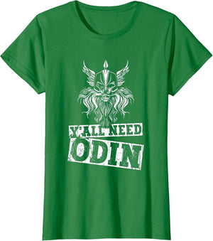 Y'all Need Odin - Norse Mythology Viking Nordic