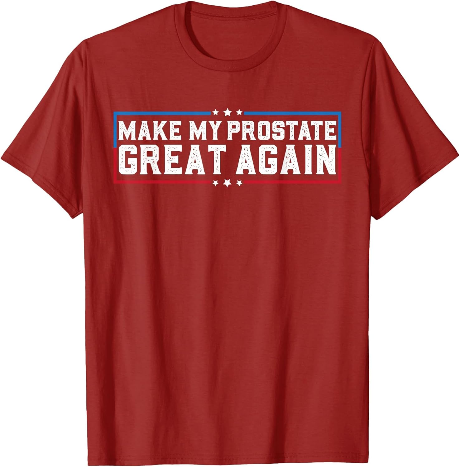 Make My Prostate Great Again Funny Prostate Surgery Recovery