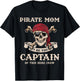 Pirate Mom I Be The Captain Mom Mama Mommy Pirate Birthday