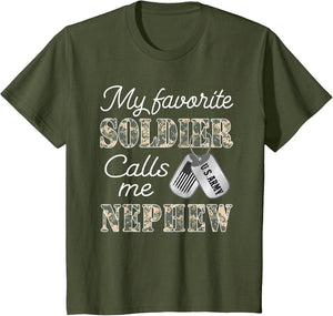 My Favorite Soldier Calls Me Nephew Proud US Army Family