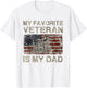 My Favorite Veteran is My Dad Veterans Day Military