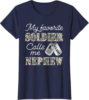 My Favorite Soldier Calls Me Nephew Proud US Army Family