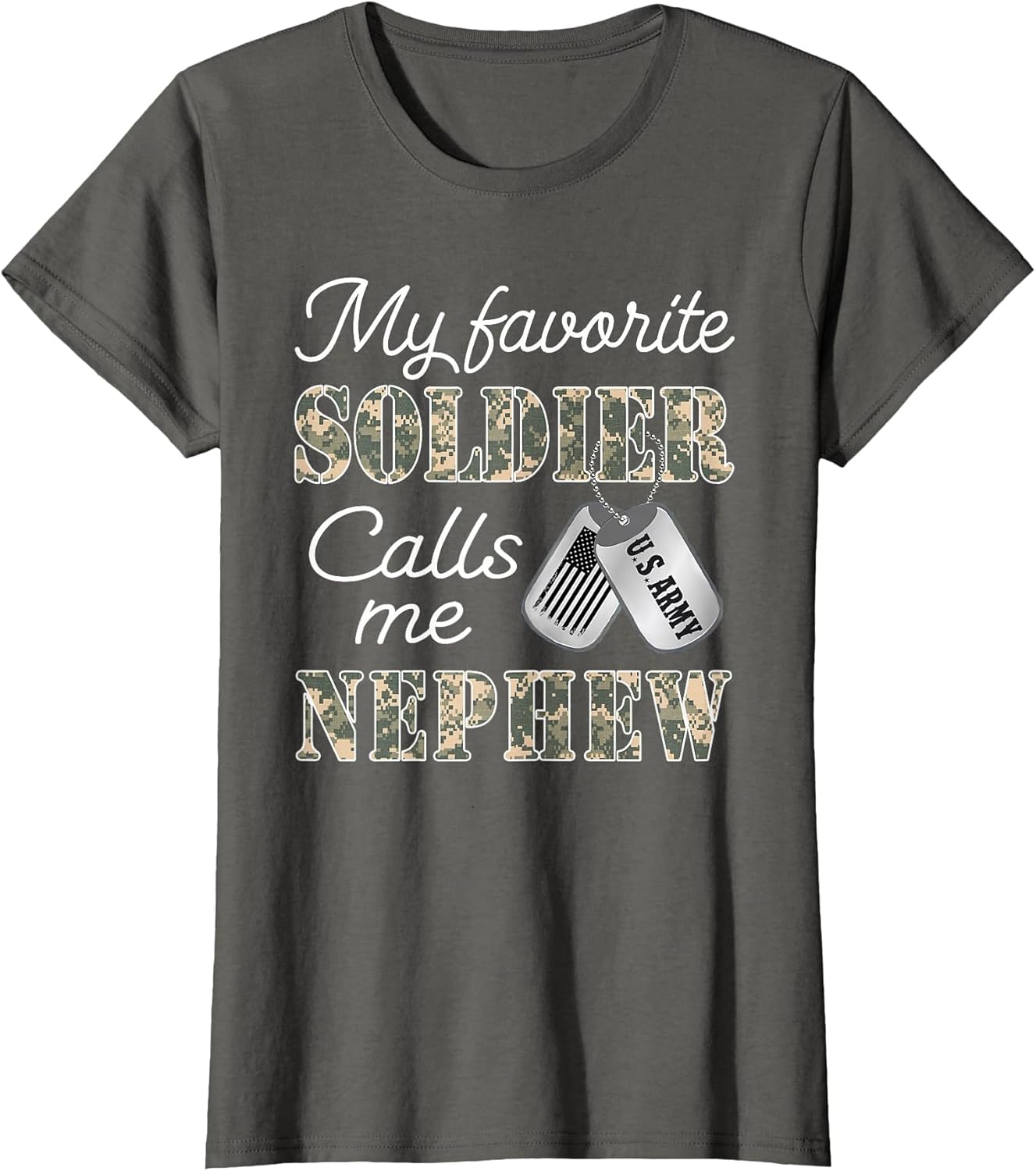 My Favorite Soldier Calls Me Nephew Proud US Army Family