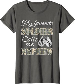 My Favorite Soldier Calls Me Nephew Proud US Army Family