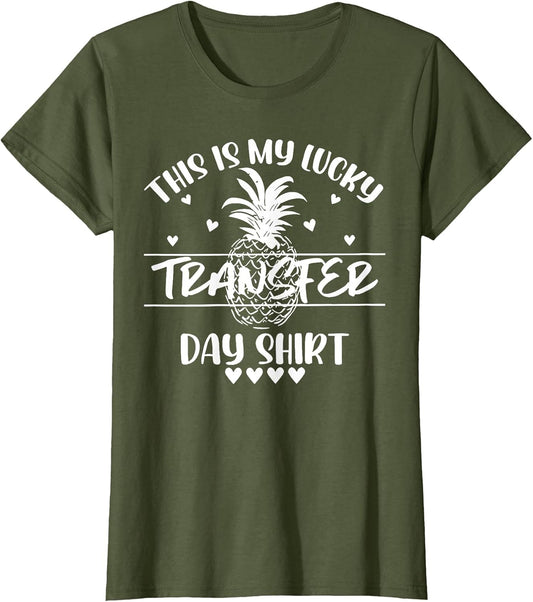 This is My Lucky Transfer Day IVF Mom Dad