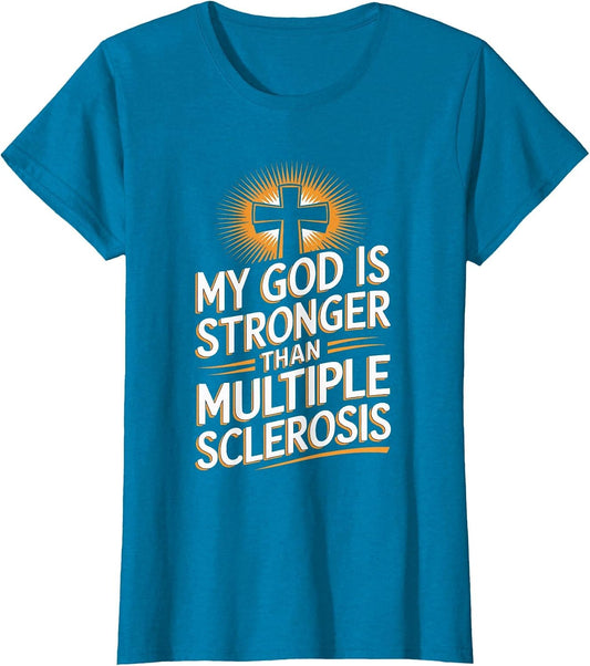 My God is Stronger Than Multiple Sclerosis