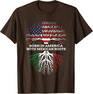 Born in America with Mexican Roots, Mexico USA Heritage