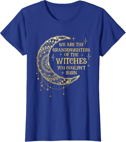 We are The Granddaughters of The Witches You Could Not Burn