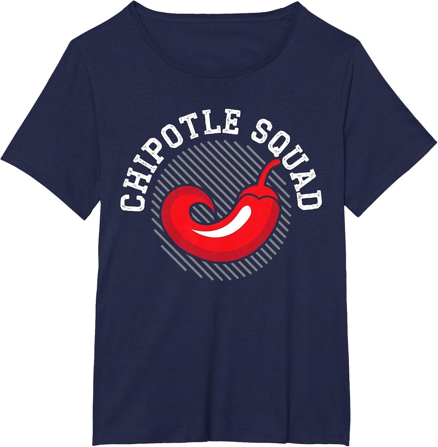 Chipotle Squad Chili Flavor Spicy Food Lover