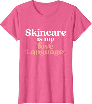 Skincare is My Love Language Skincare Esthetician