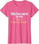 Skincare is My Love Language Skincare Esthetician