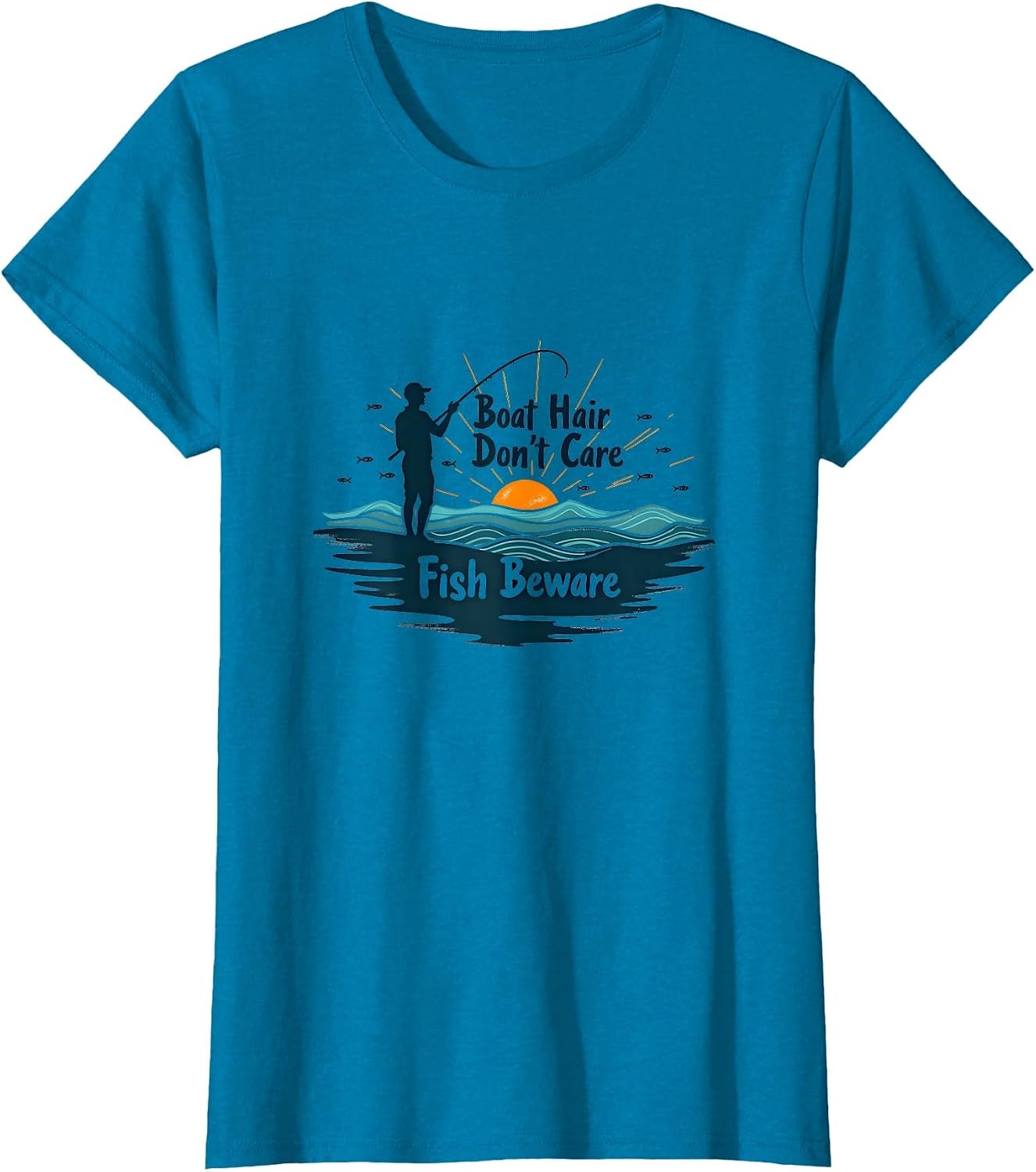 Boat Hair Don't Care Fish Beware Fishing Apparel