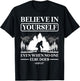 Believe in Yourself Even When No One Else Does Bigfoot