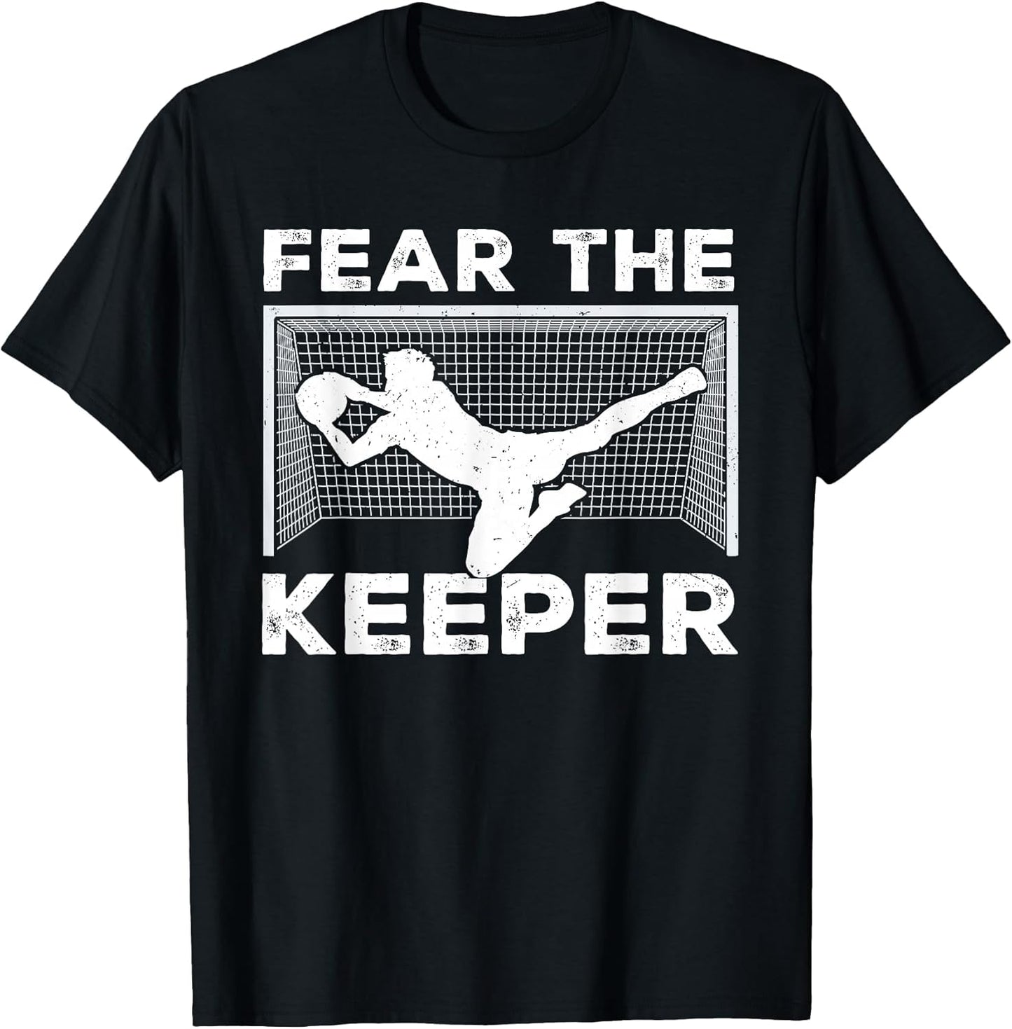 Fear The Keeper Funny Soccer Goalkeeper Goalie Men