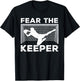Fear The Keeper Funny Soccer Goalkeeper Goalie Men