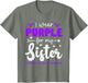 I Wear Purple for Sister Pancreatic Cancer Awareness Family