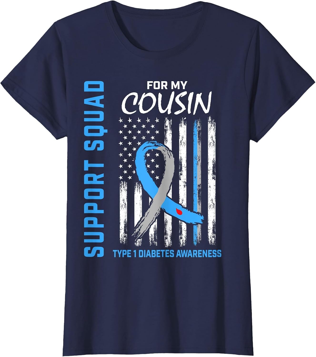 Cousin Type 1 Diabetes Shirt American Flag Support Squad T1D