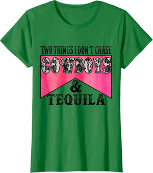 Two Things I Don't Chase Cowboys & Tequila Leopard Western