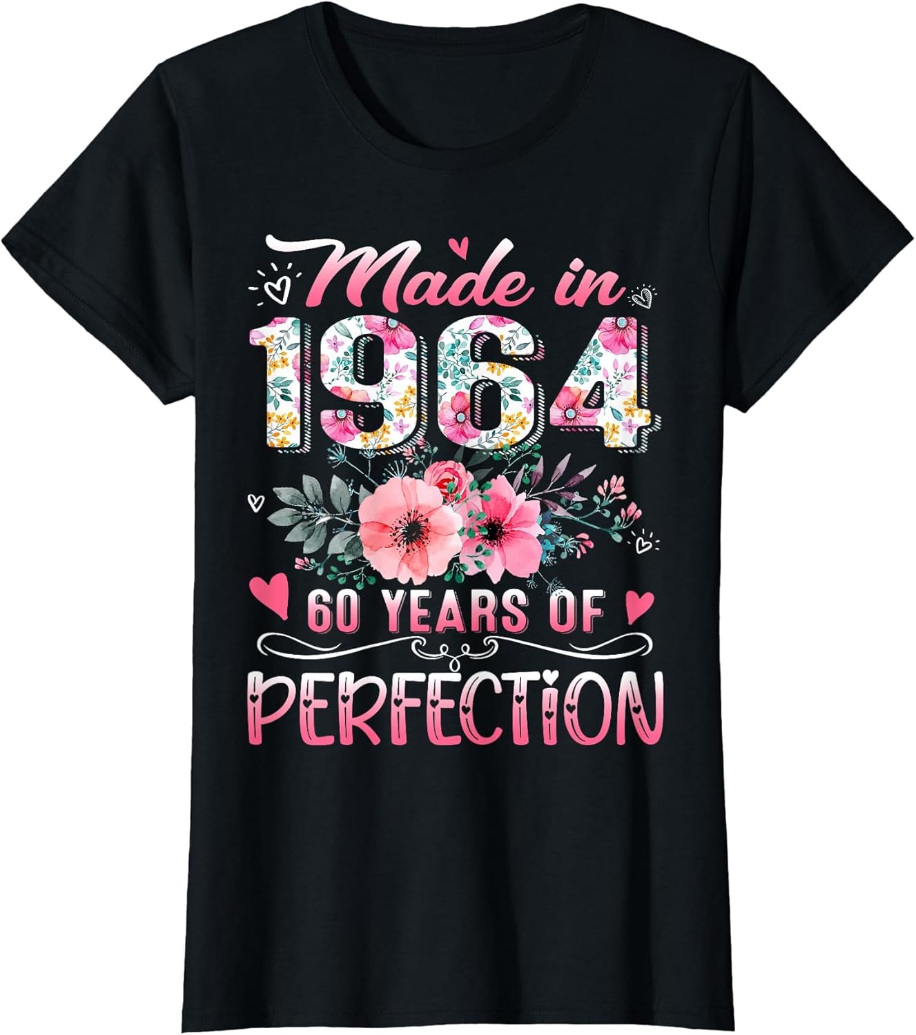 Made in 1964 Floral 60th Birthday 60 Years of Perfection