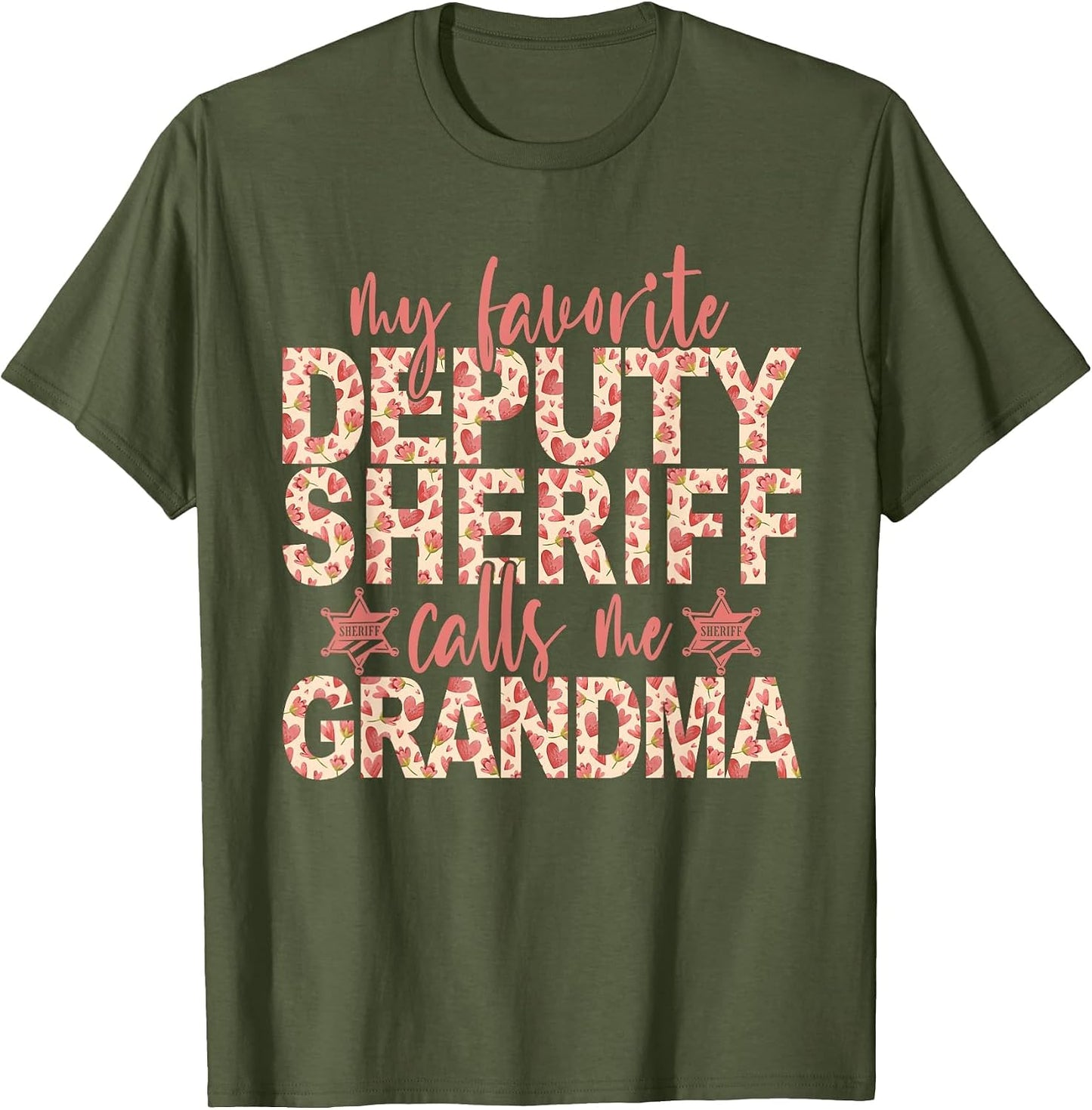 My Favorite Deputy Sheriff Calls Me Grandma