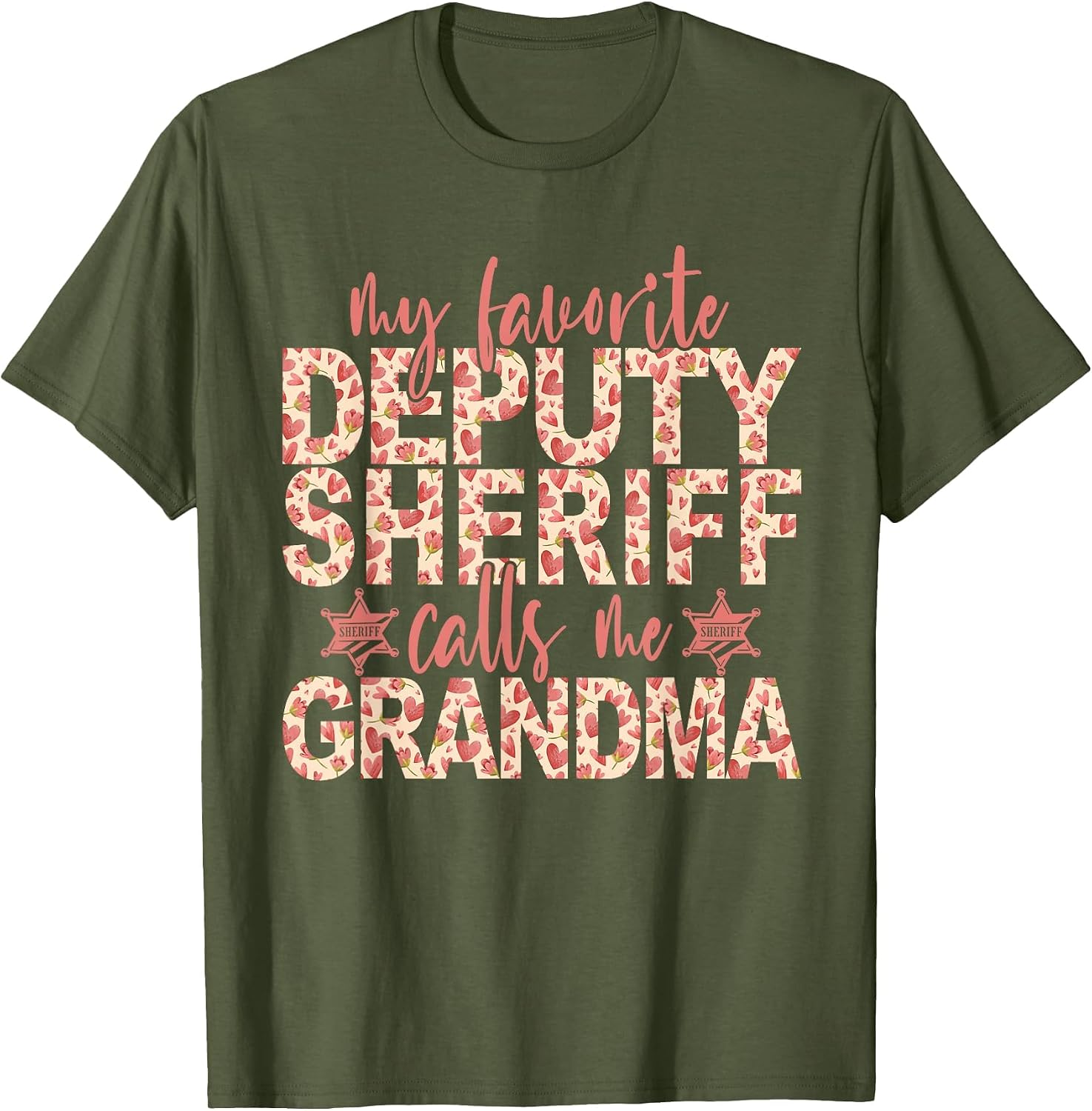 My Favorite Deputy Sheriff Calls Me Grandma