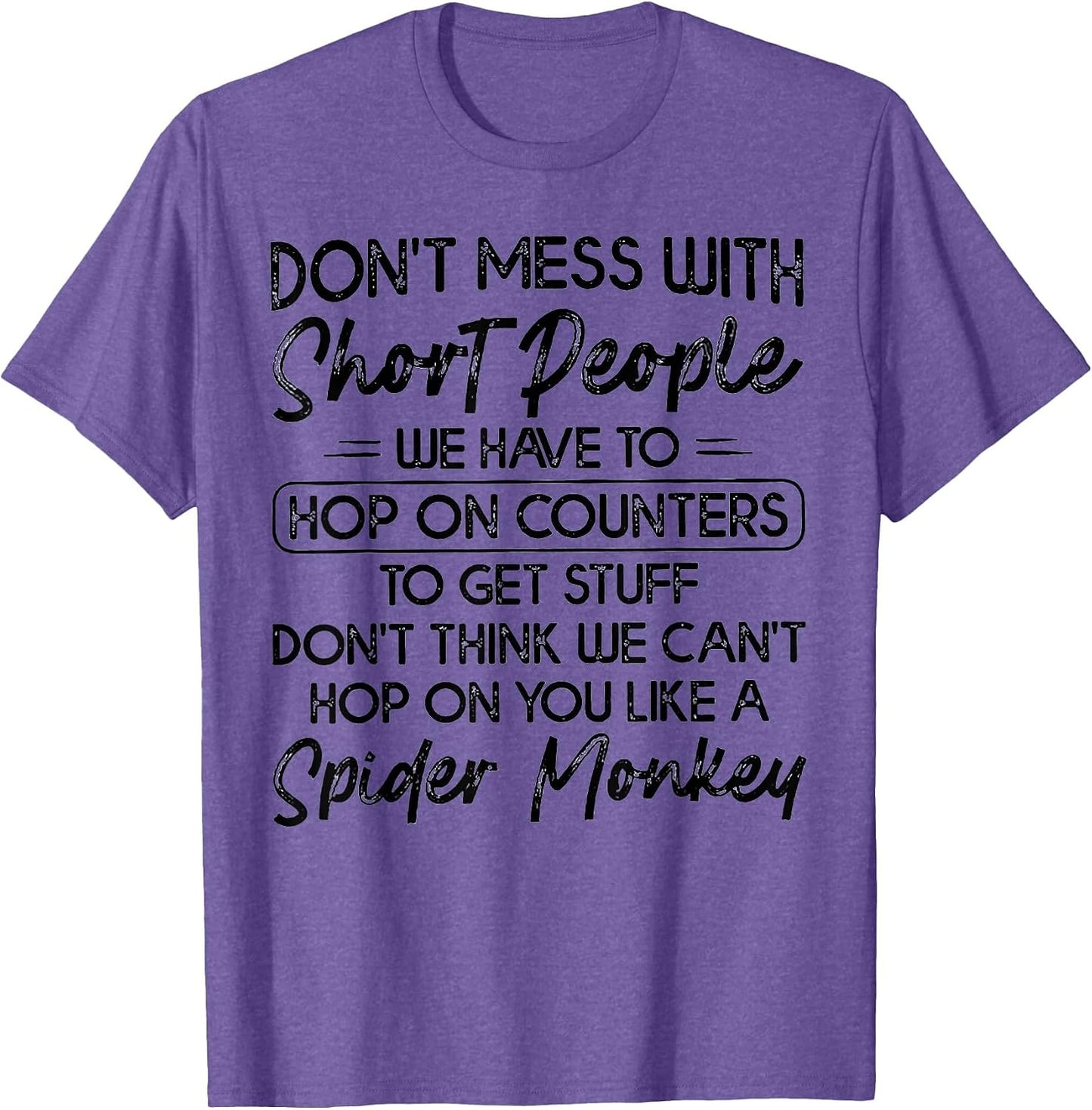 Don't Mess with Short People